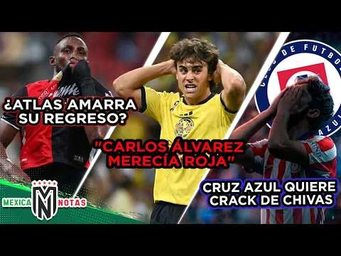 Miniatura de La Gambeta: ¿Atlas amarra regreso de Quiñones?| "Carlos Álvarez merecía roja"| Cruz Azul quiere crack de Chivas