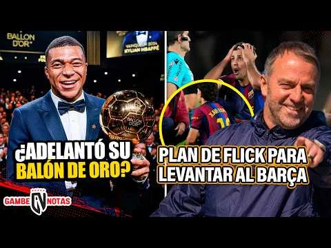 Miniatura de La Gambeta: ¿Mbappé adelantó su Balón de Oro?| Plan de Flick para levantar al Barça y duras noticias para Espart