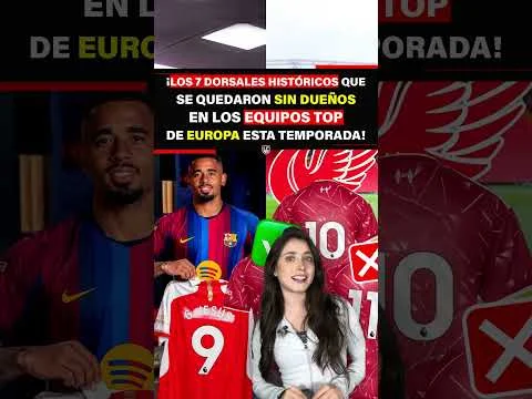 Miniatura de La Gambeta: ¡Los 7 dorsales históricos que se quedaron sin dueños en los equipos top de Europa esta temporada!